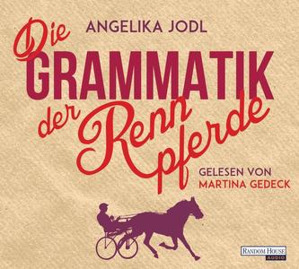 Die Grammatik der Rennpferde, 6 Audio-CDs