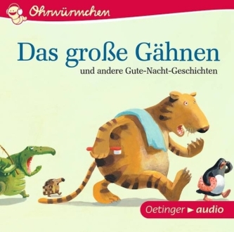 Das große Gähnen und andere Gute-Nacht-Geschichten, 1 Audio-CD