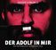Der Adolf in mir - Die Karriere einer verbotenen Idee, 3 Audio-CDs