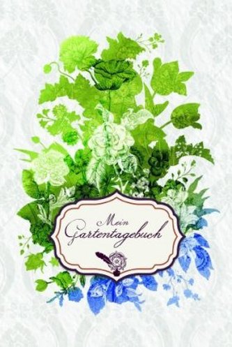 Shakespeares Gärten - Gartentagebuch