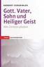 Gott. Vater, Sohn und Heiliger Geist