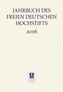 Jahrbuch des Freien Deutschen Hochstifts 2016