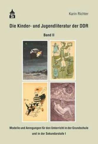 Die Kinder- und Jugendliteratur der DDR, m. DVD. Bd.2