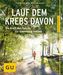 Lauf dem Krebs davon