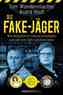 Die Fake-Jäger