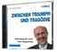 Zwischen Triumph und Tragödie, 1 Audio-CD