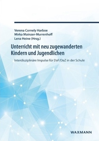 Unterricht mit neu zugewanderten Kindern und Jugendlichen