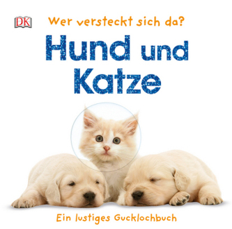 Wer versteckt sich da? - Hund und Katze