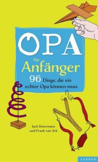 Opa für Anfänger
