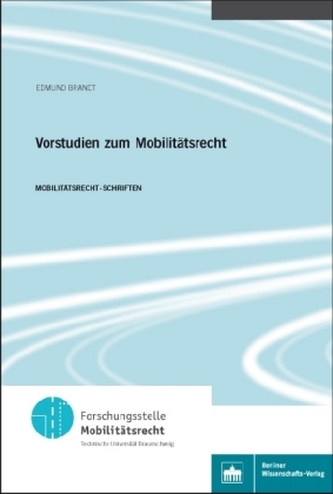 Vorstudien zum Mobilitätsrecht