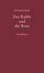 Der Rabbi und die Rose