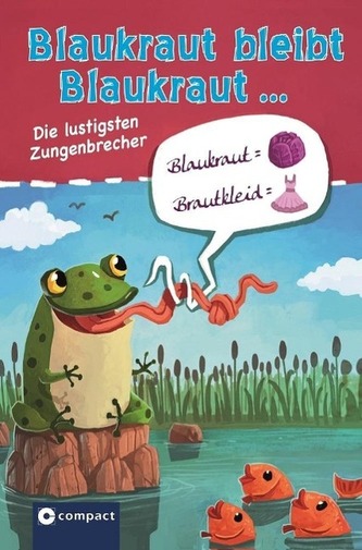 Blaukraut bleibt Blaukraut ...