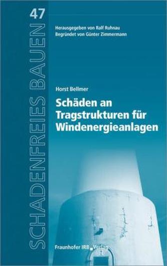 Schäden an Tragstrukturen für Windenergieanlagen