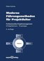 Moderne Führungsmethoden für Projektleiter