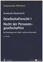 Gesellschaftsrecht I - Recht der Personengesellschaften