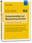 Sicherheitsfibel zur Maschinensicherheit