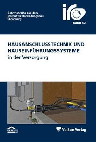Hausanschlusstechnik und Hauseinführungssysteme in der Versorgung