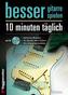 Besser Gitarre spielen - 10 Minuten täglich, m. 1 Audio-CD