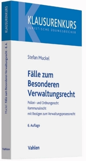 Fälle zum Besonderen Verwaltungsrecht