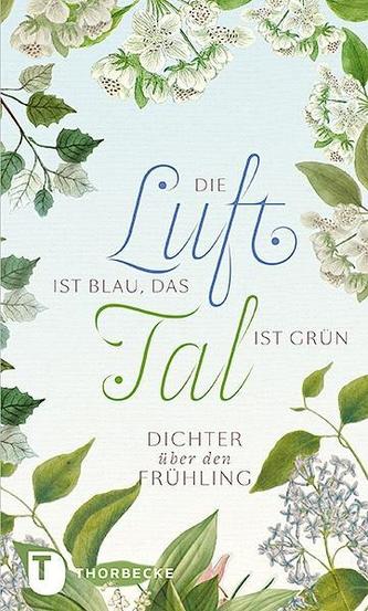 Die Luft ist blau, das Tal ist grün