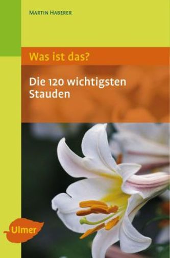 Die 120 wichtigsten Stauden, 120 Karten
