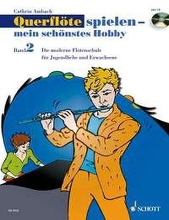Querflöte spielen, mein schönstes Hobby, m. Audio-CD. Bd.2