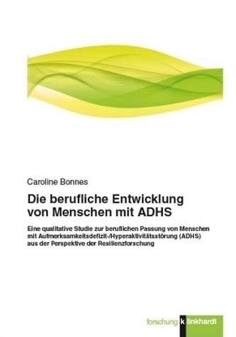 Die berufliche Entwicklung von Menschen mit ADHS