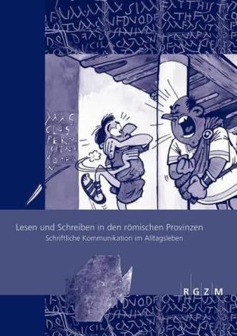 Lesen und Schreiben in den römischen Provinzen