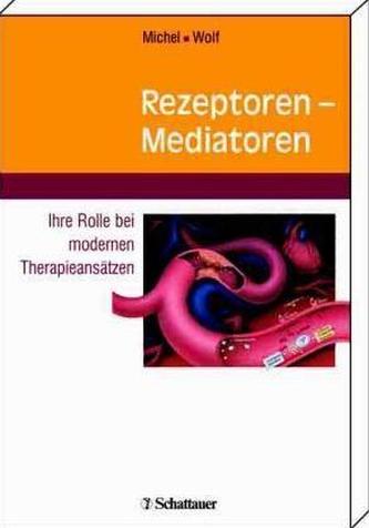 Rezeptoren - Mediatoren