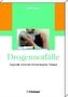 Drogennotfälle