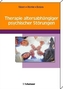 Therapie altersabhängiger psychischer Störungen