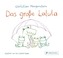 Das große Lalula