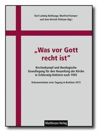 'Was vor Gott recht ist'