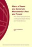 Places of Power and Memory in Mesoamerica's Past and Present