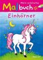 Mein schönstes Malbuch Einhörner