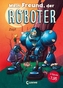 Mein Freund, der Roboter