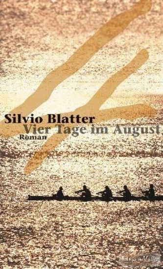 Vier Tage im August