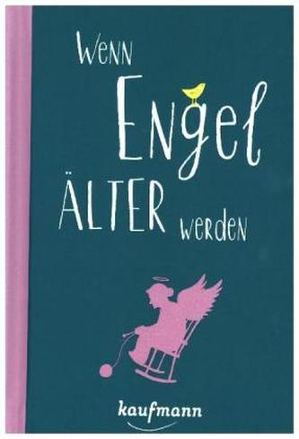 Wenn Engel älter werden