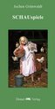 SCHAUspiele