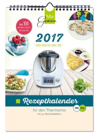 MixGenuss Rezeptkalender 2017 für den Thermomix