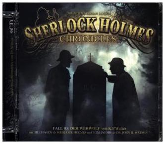 Sherlock Holmes Chronicles - Der Werwolf, 2 Audio-CD