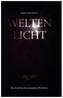 Die Schriften des trauernden Wanderers: Weltenlicht