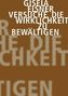 Versuche, die Wirklichkeit zu bewältigen
