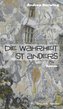 Die Wahrheit ist anders