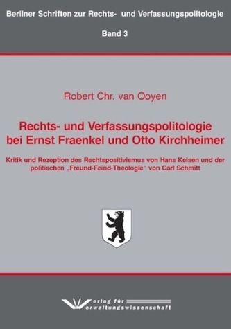 Rechts- und Verfassungspolitologie bei Ernst Fraenkel und Otto Kirchheimer