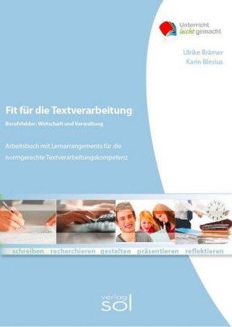 Fit für die Textverarbeitung - Berufsfelder: Wirtschaft und Verwaltung (ohne Tastaturschulung)