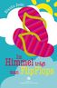 Im Himmel trägt man FlipFlops