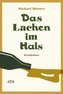 Das Lachen im Hals