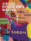 An Age of Our Own Making