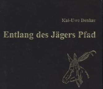 Entlang des Jägers Pfad, 2 Audio-CDs